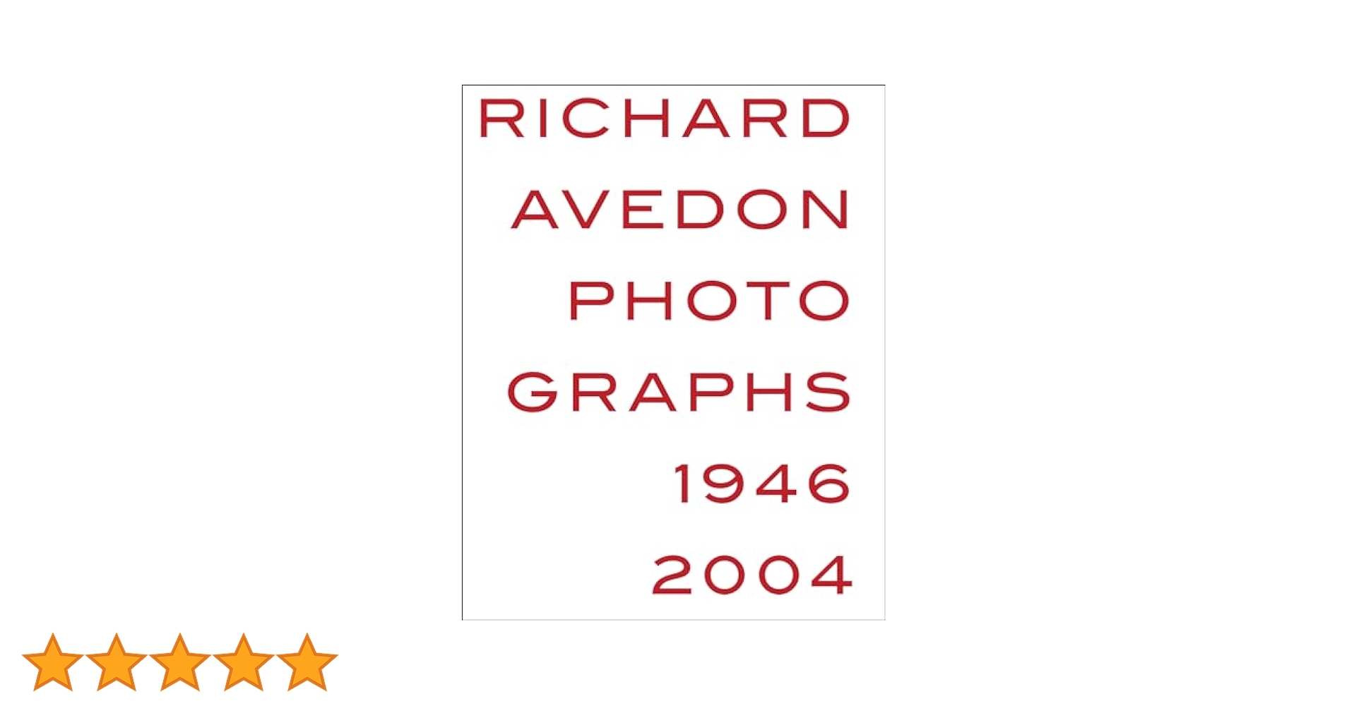 リチャードアベドン　PHOTOGRAPHS 1946-2004写真集 Buy Richard Avedon: Photographs 1946-2004 online. – Setanta